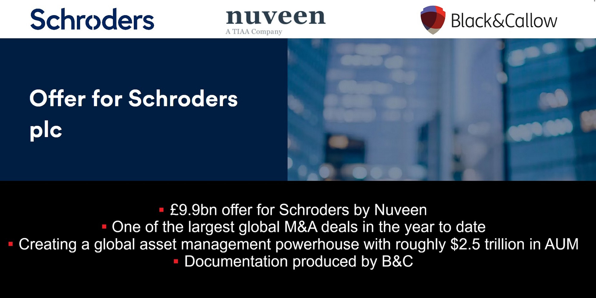 B&C helps Schroders' £9.9bn acquisition - one of the largest global M&A deals YTD