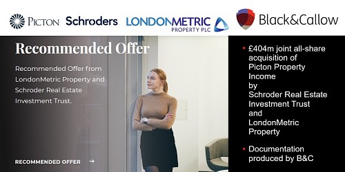 B&C helps with the £404m acquisition of Picton Property Income by LondonMetric & SREIT